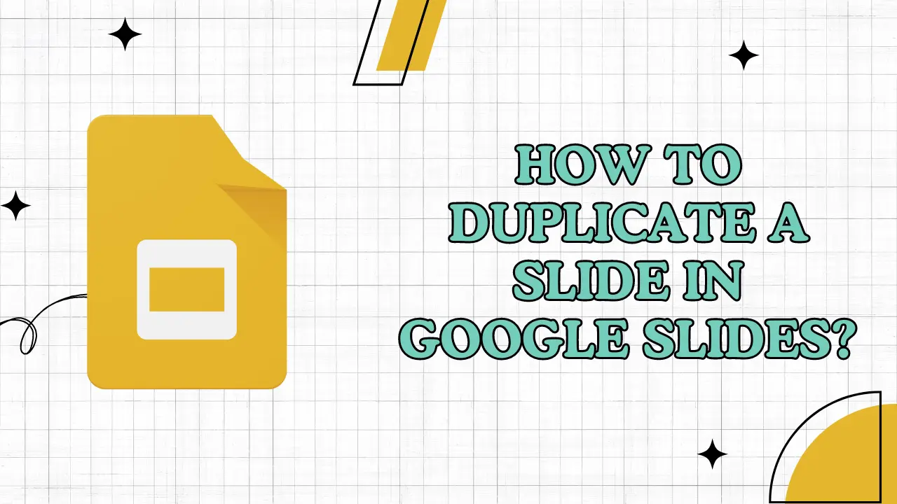 Comment dupliquer une diapositive dans Google Slides ?